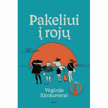 Pakeliui į rojų