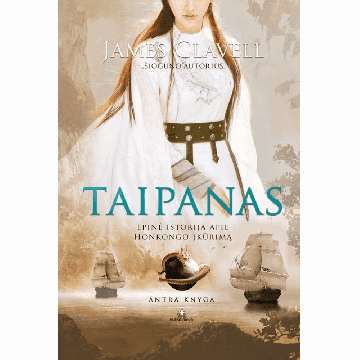 Taipanas. Epinė istorija apie Honkongo įkūrimą. II knyga