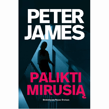 Palikti mirusią. Detektyvas Rojus Greisas