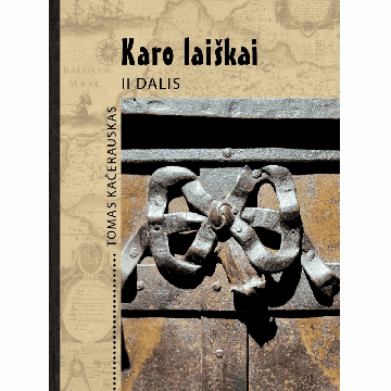 Karo laiškai, 2 dalis