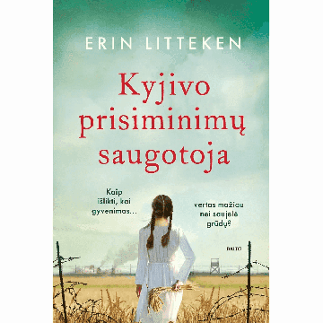 Kyjivo prisiminimų saugotoja