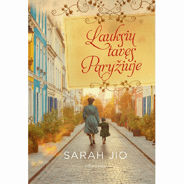 Lauksiu tavęs Paryžiuje