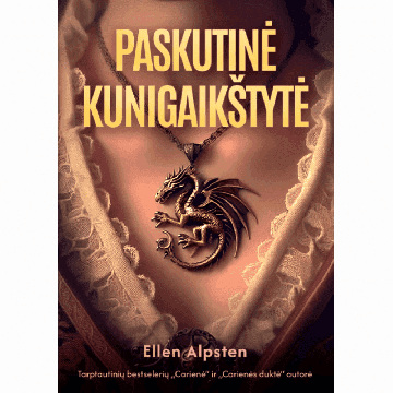 Paskutinė kunigaikštytė. Slibinų namų duktė