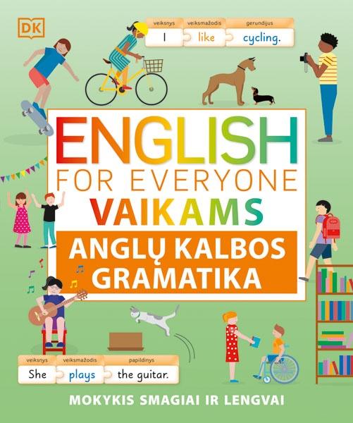 English for Everyone. Anglų kalbos gramatika vaikams