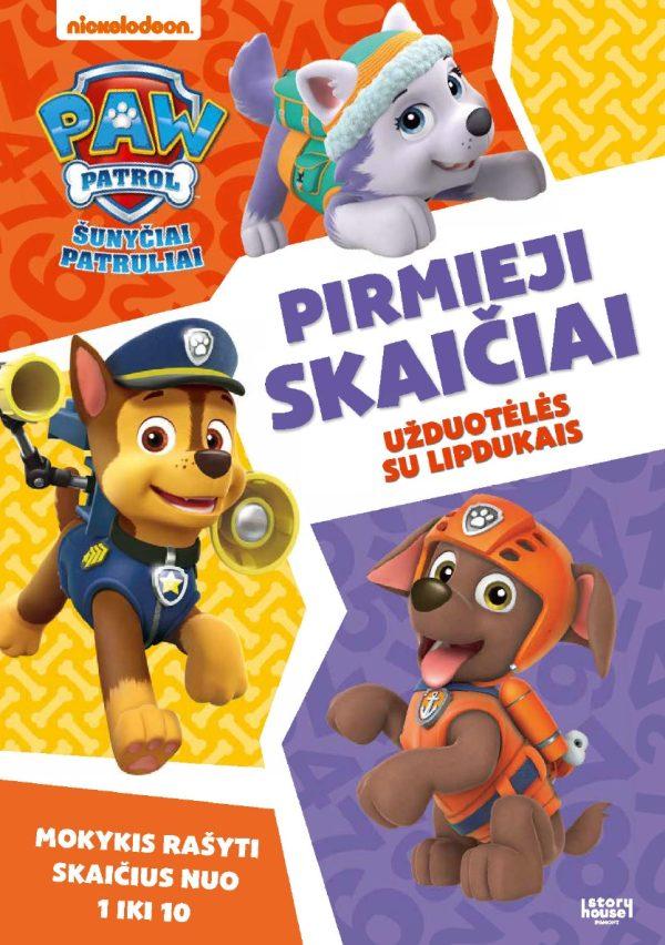 Šunyčiai patruliai. Pirmieji skaičiai