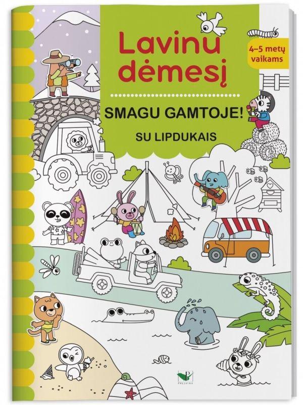 Lavinu dėmesį. Smagu gamtoje! Su lipdukais. 4-5 metų vaikams