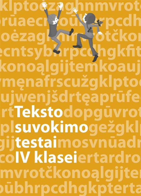 Lietuvių kalbos teksto suvokimo testai 4 klasei