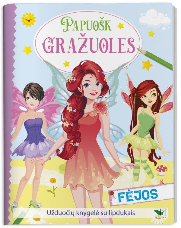 Fėjos. Papuošk gražuoles. Užduočių knygelė su lipdukais