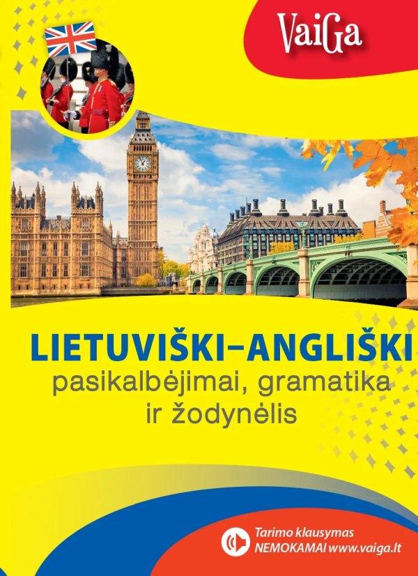 Lietuviški-angliški pasikalbėjimai, gramatika ir žodynėlis