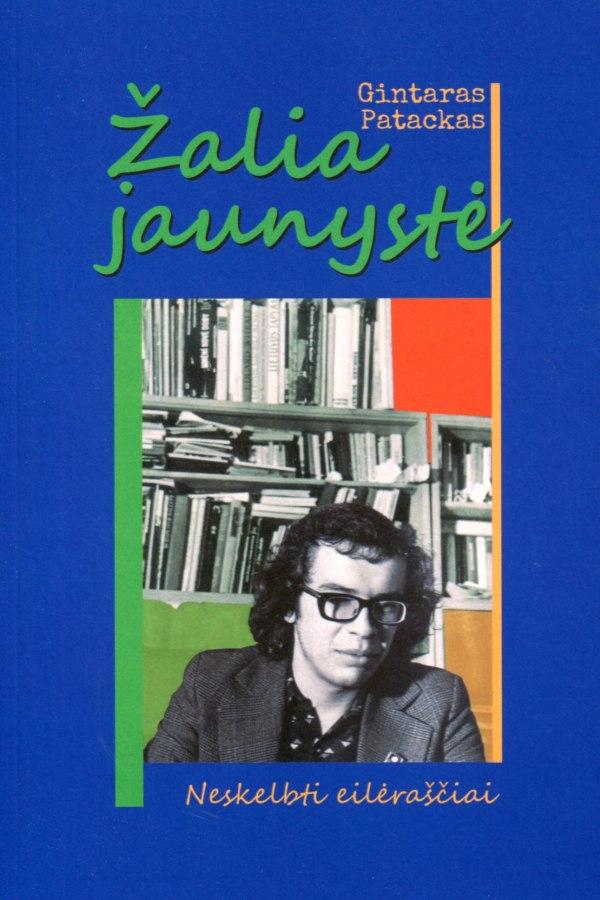 Žalia jaunystė. Neskelbti eilėraščiai