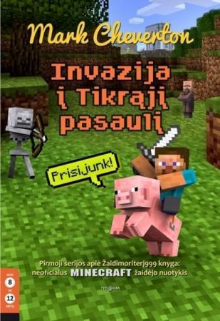 Invazija į Tikrąjį pasaulį (1-oji serijos apie Žaidimoriterį999 knyga)