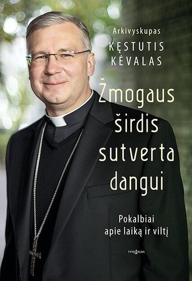 Žmogaus širdis sutverta dangui