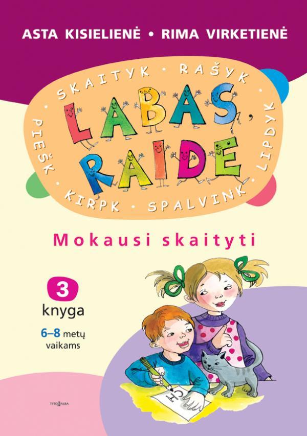 Labas, raide. Mokausi skaityti (3 knyga)