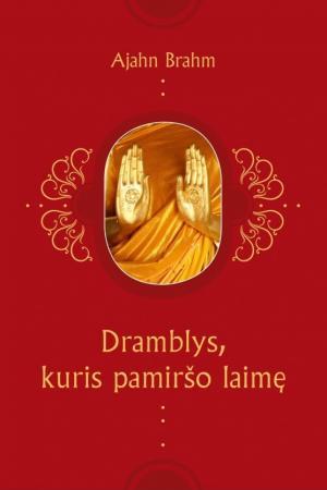 Dramblys, kuris pamiršo laimę