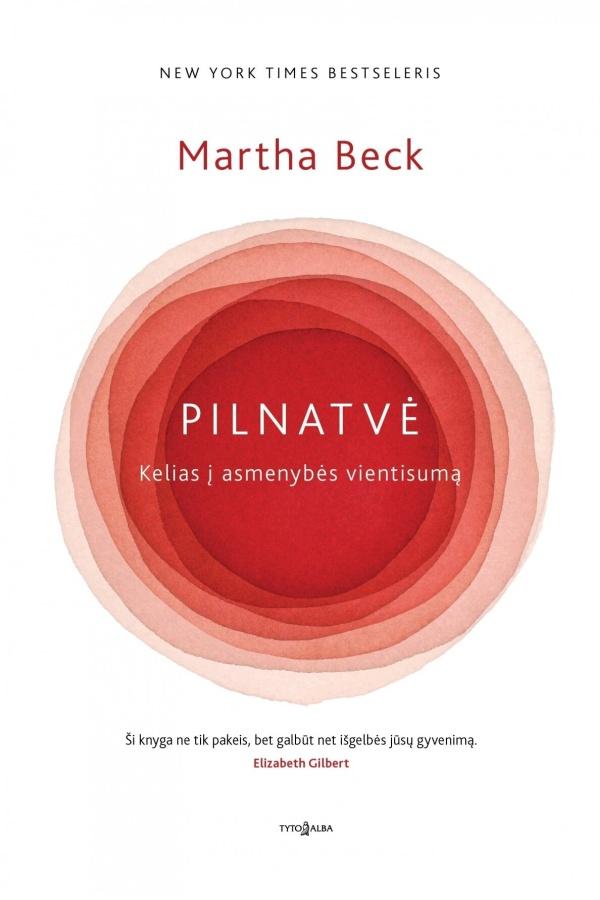 Pilnatvė. Kelias į asmenybės vientisumą