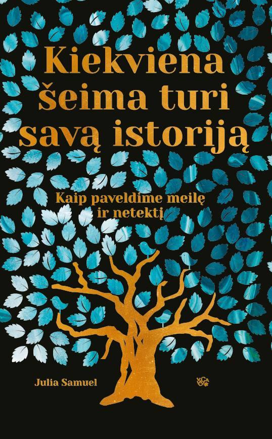 Kiekviena šeima turi savą istoriją. Kaip paveldime meilę ir netektį