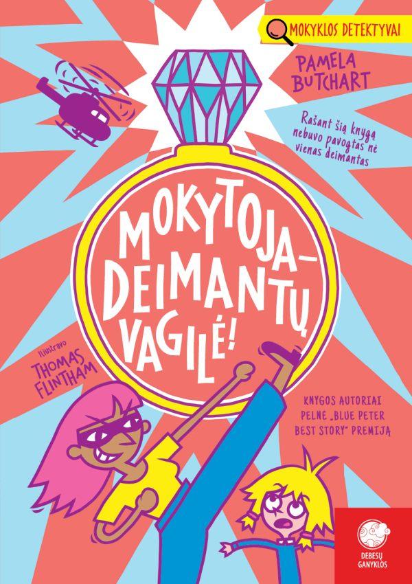 Mokyklos detektyvai 13. Mokytoja – deimantų vagilė