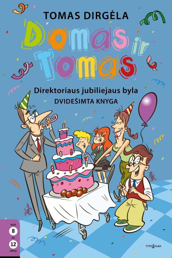 Domas ir Tomas, 20 knyga. Direktoriaus jubiliejaus byla