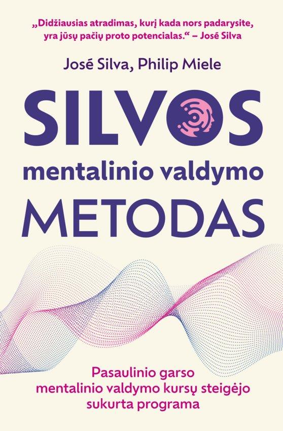 Silvos mentalinio valdymo metodas
