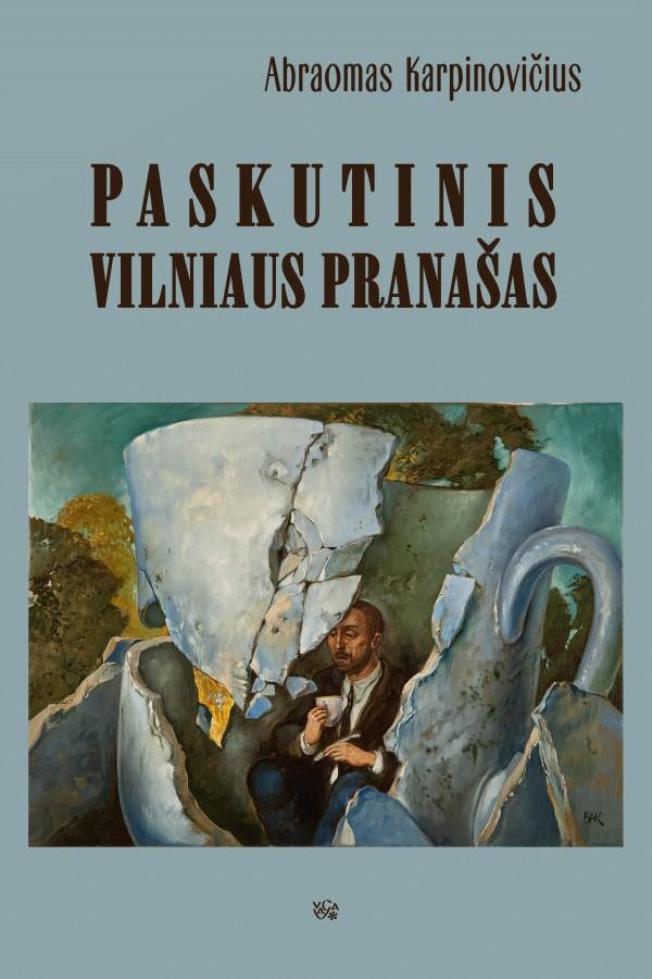 Paskutinis Vilniaus pranašas