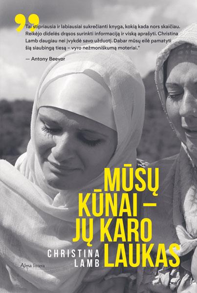 Mūsų kūnai – jų karo laukas