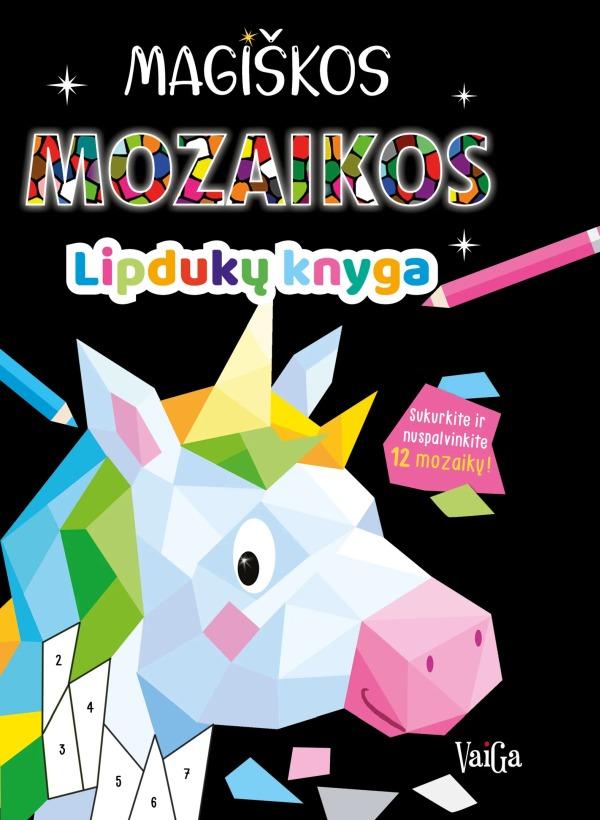 Magiškos mozaikos. Lipdukų knyga