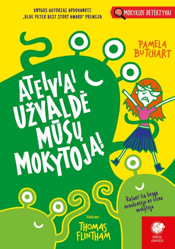 Mokyklos detektyvai 11. Ateiviai užvaldė mūsų mokytoją