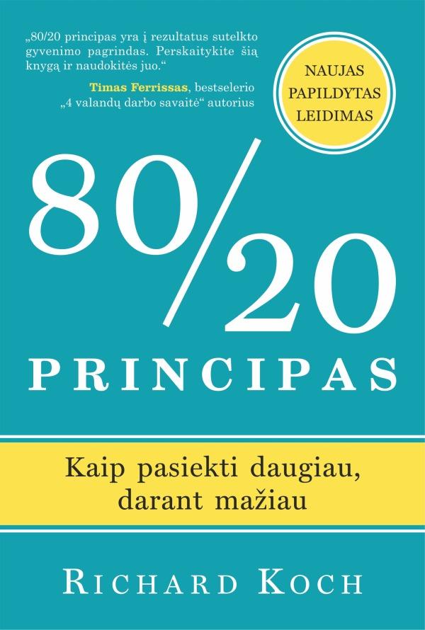 80/20 principas. Kaip pasiekti daugiau, darant mažiau