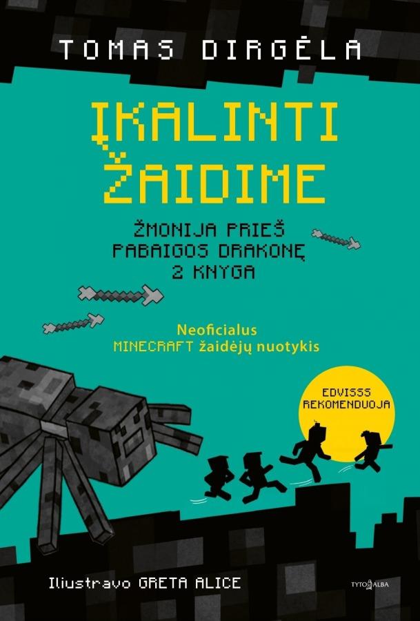 Įkalinti žaidime. Žmonija prieš Pabaigos Drakonę, 2 knyga