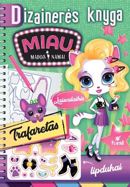 Miau mados namai. Dizainerės knyga. Laisvalaikis