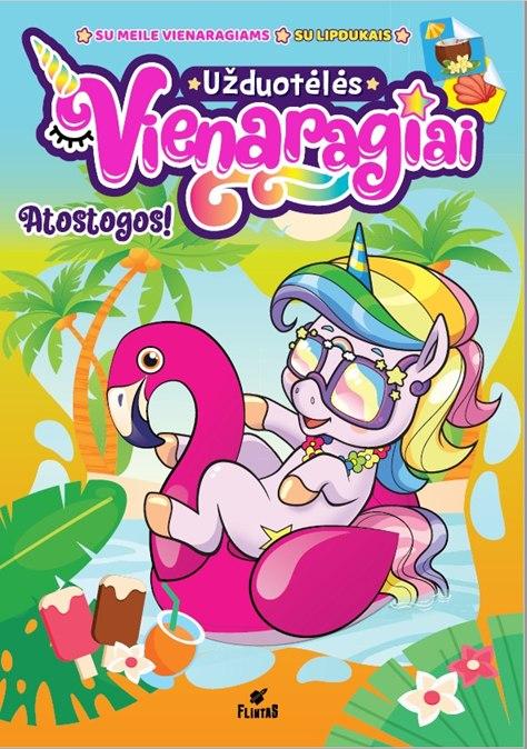 Vienaragiai. Atostogos