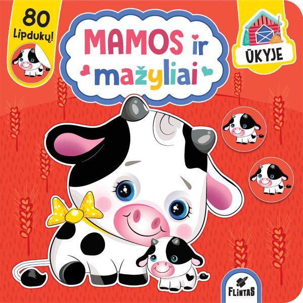 Mamos ir mažyliai. Ūkyje