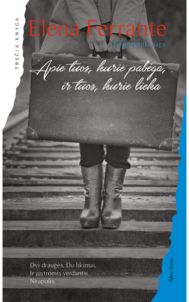 Apie tuos, kurie pabėga, ir tuos, kurie lieka