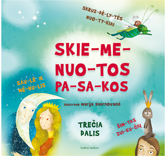 Skiemenuotos pasakos, 3 dalis