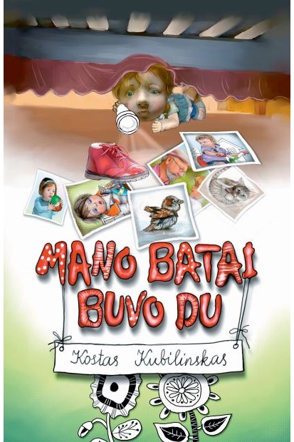 Mano batai buvo du