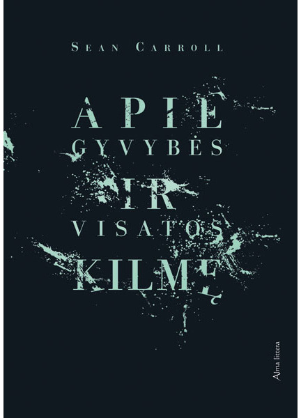 Apie gyvybės ir visatos kilmę