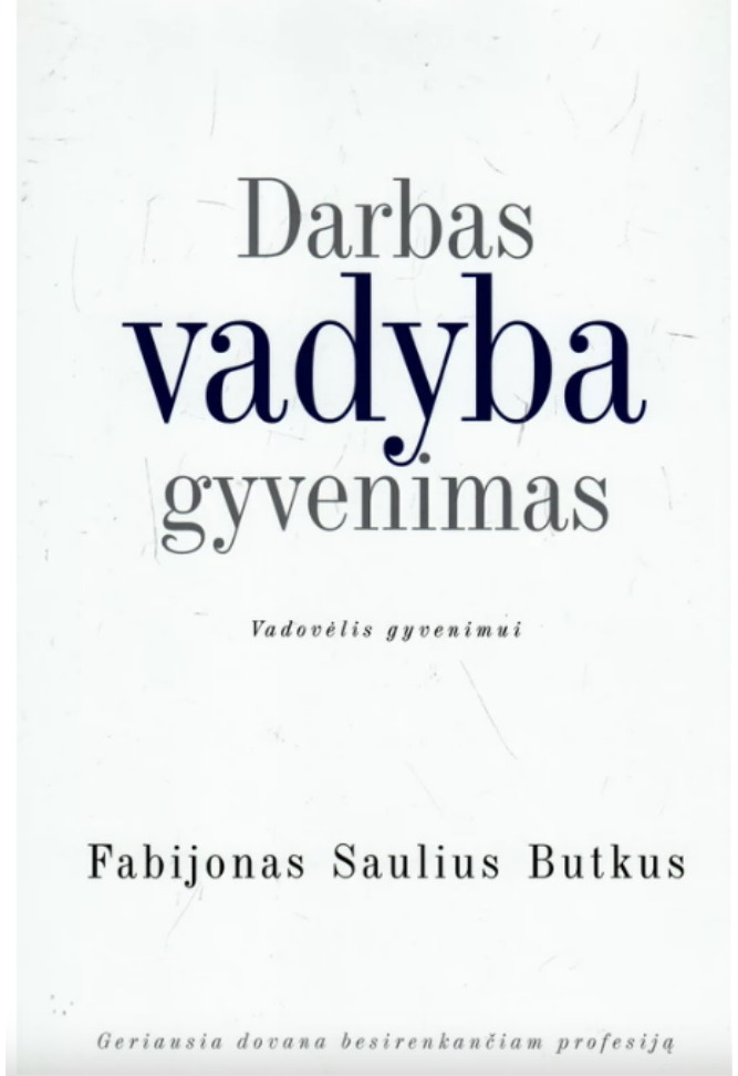 Darbas.Vadyba.Gyvenimas