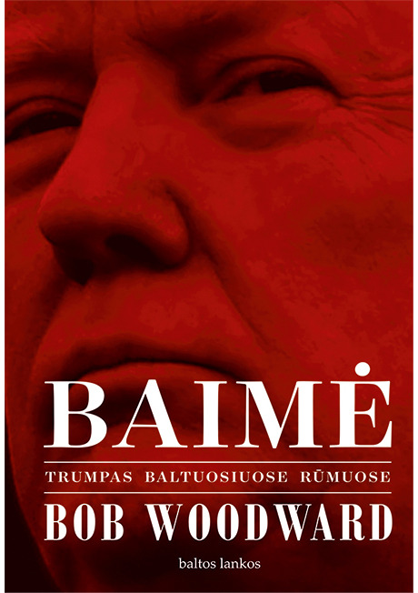 Baimė. Trumpas Baltuosiuose rūmuose