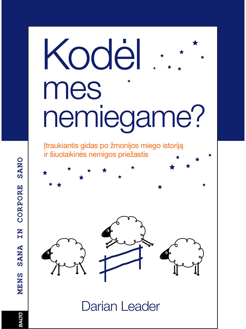 Kodėl mes nemiegame?