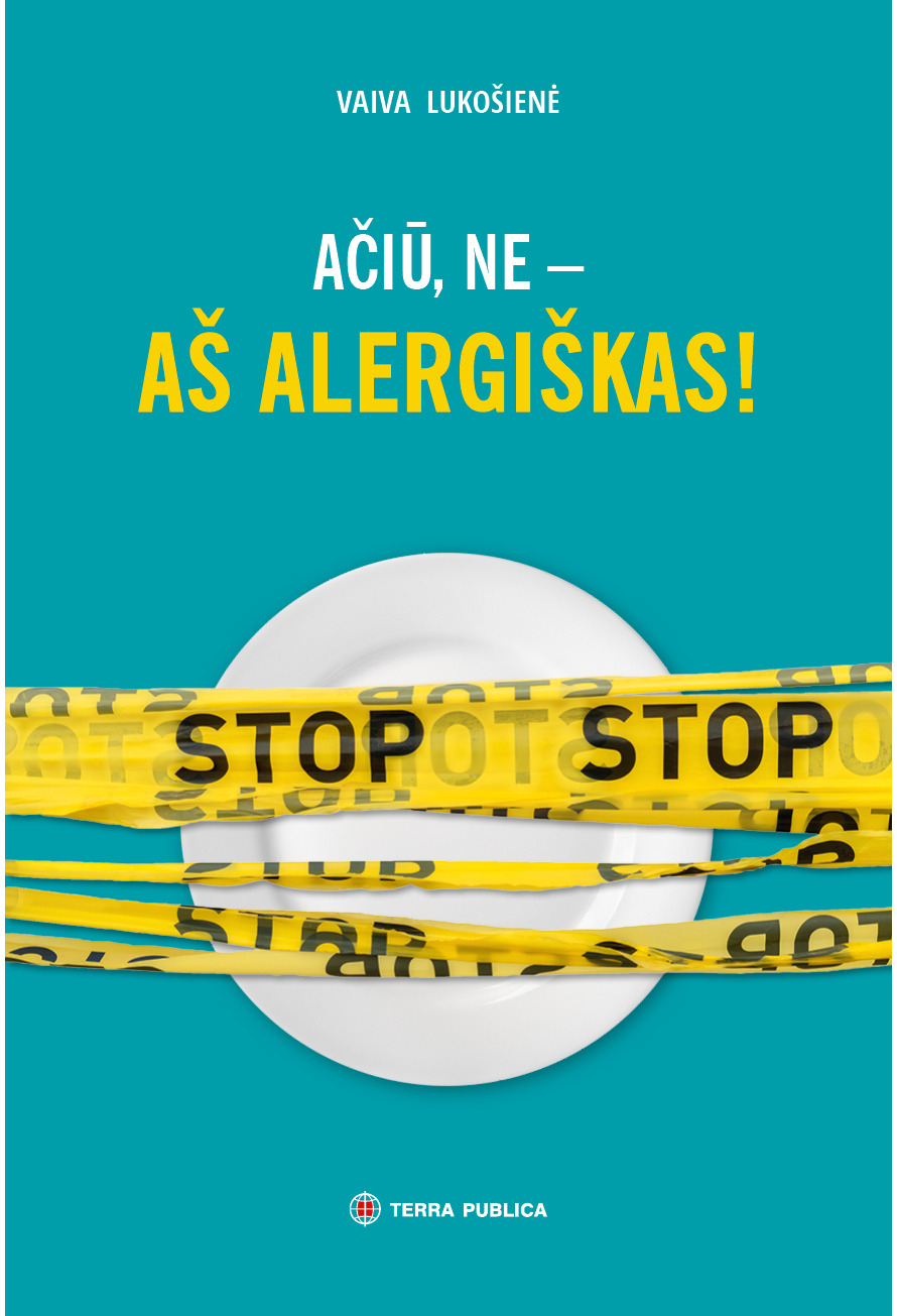 Ačiū, ne – aš alergiškas!