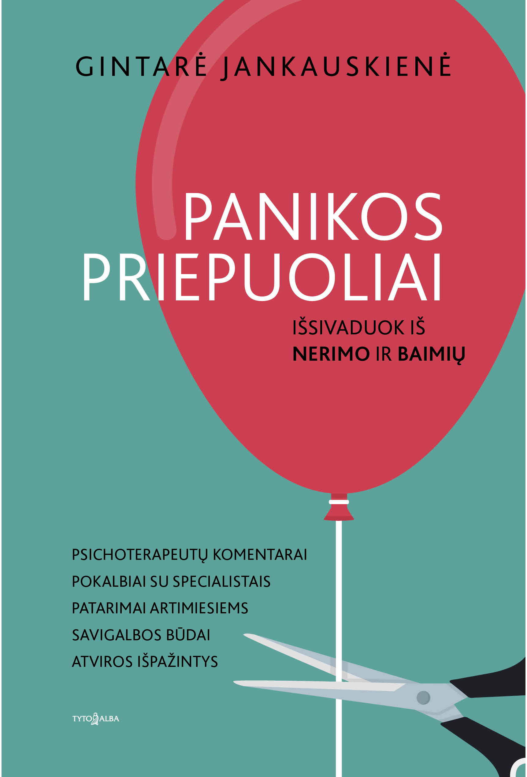 Panikos priepuoliai. Išsivaduok iš nerimo ir baimių