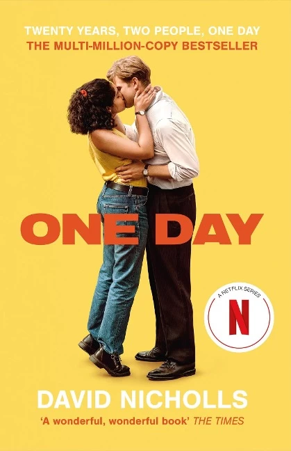 One Day. Netflix Tie-In: Now a major Netflix series