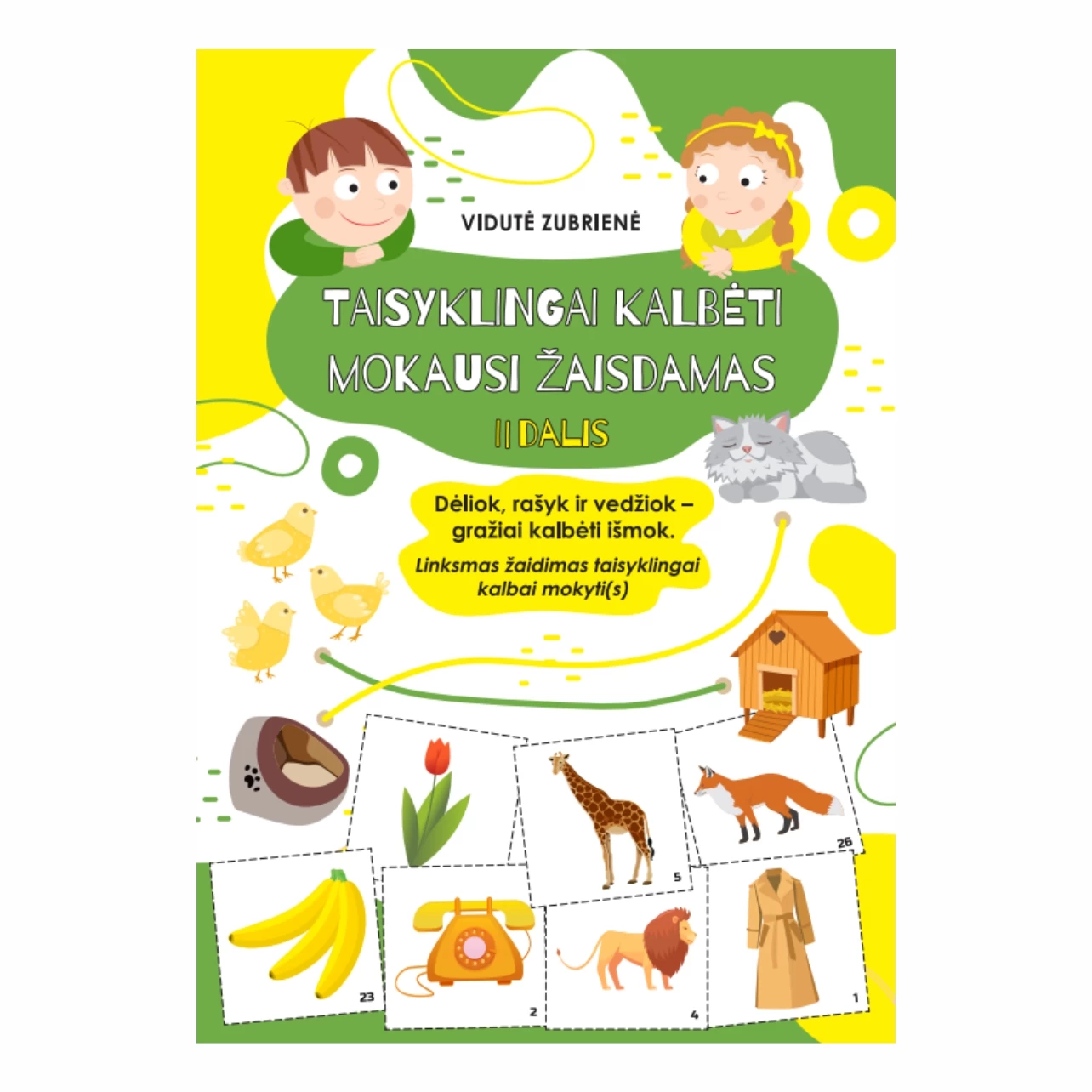 Taisyklingai mokausi žaisdamas II dalis