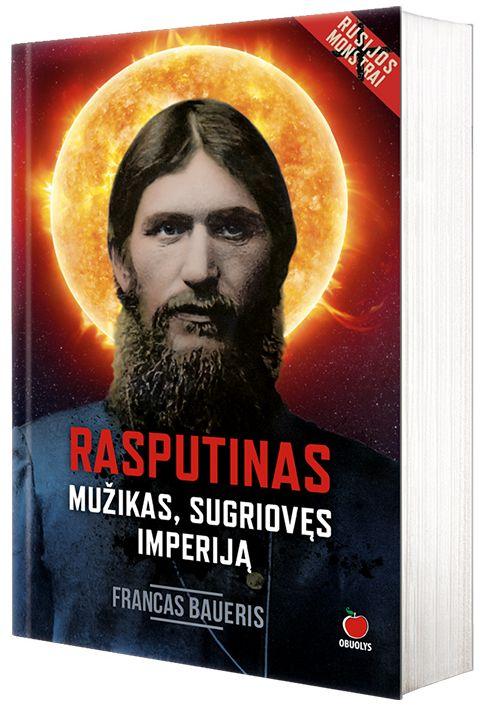 Rasputinas. Mužikas, sugriovęs imperiją