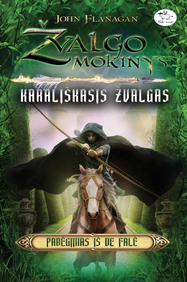 Žvalgo mokinys 16. Karališkasis žvalgas. Pabėgimas iš de Falė