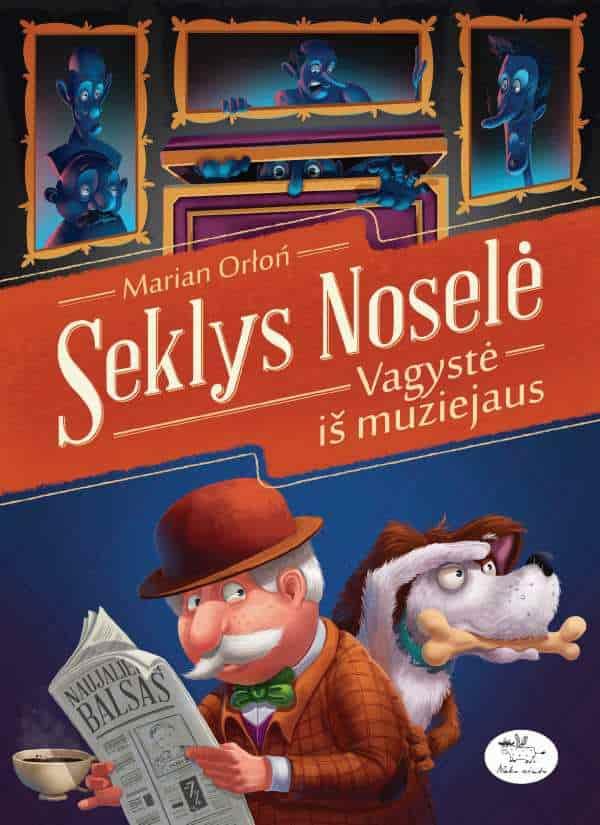 Seklys Noselė. Vagystė iš muziejaus