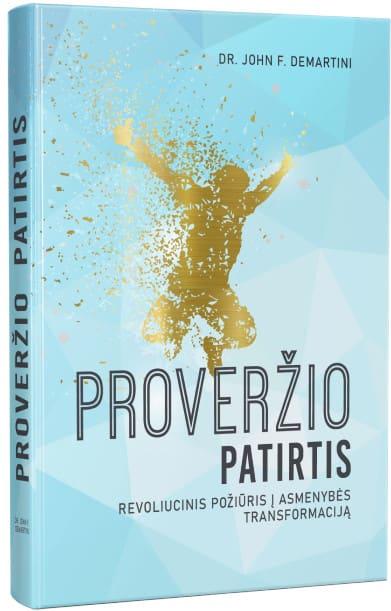 Proveržio patirtis. Revoliucinis požiūris į asmenybės transformaciją