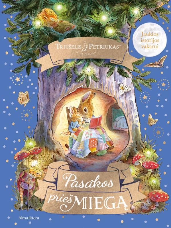 Triušelis Petriukas ir jo pasaulis. Pasakos prieš miegą