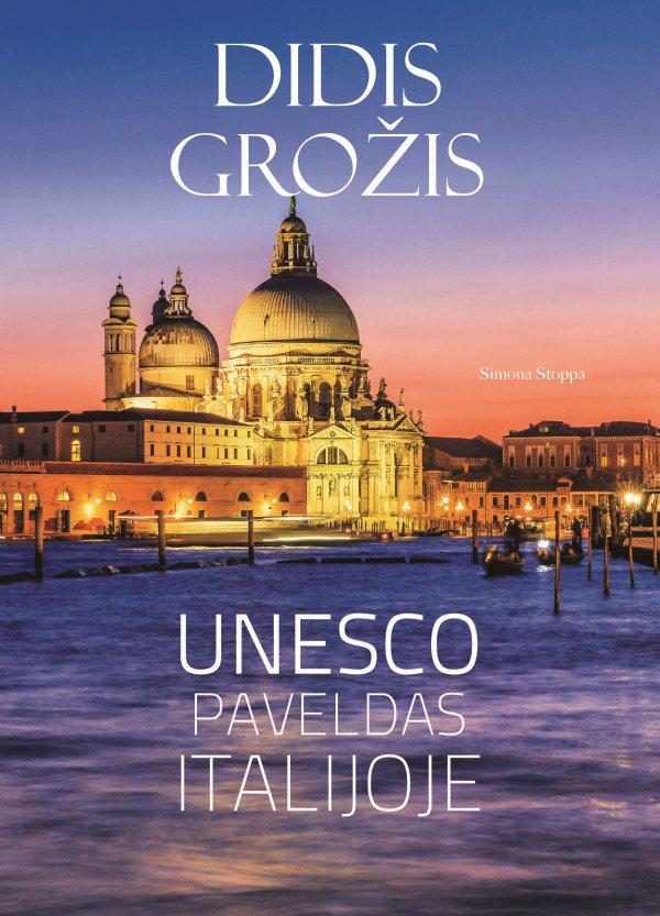 Didis grožis. UNESCO paveldas Italijoje