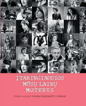 Įtakingiausios mūsų laikų moterys